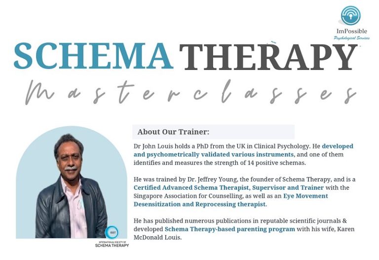 Schema Therapy Masterclasses With Dr John Louis (early Bird Extended to 1 June)